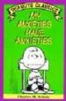 MY ANXIETIES HAVE ANXIETIES de SCHULZ, CHARLES M. 