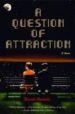 A QUESTION OF ATTRACTION de NICHOLLS, DAVID 