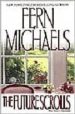 THE FUTURE SCROLLS di MICHAELS, FERN 