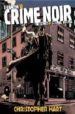 DRAWING CRIME NOIR FOR COMICS AND GRAPHIC NOVELS de HART, CHRISTOPHER 