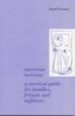 ANOREXIA NERVOSA A SURVIVAL GUIDE FOR FAMILIES, FRIENDS AND SUFFE RERS di TREASURE, JANET 