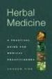 HERBAL MEDICINE: A PRACTICAL GUIDE FOR MEDICAL PRACTITIONERS di PINN, GRAHAM 