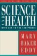 SCIENCE AND HEALTH WITH KEY TO THE SCRIPTURES= CIENCIA Y SALUD: C ON CLAVE DE LAS ESCRITURAS (ED. BILINGE) di EDDY, MARY BAKER 