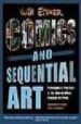 COMICS AND SEQUENTIAL ART: PRINCIPLES AND PRACTICE OF THE WORLD S MOST POPULAR ART FORM EXPANDED TO INCLUDE PRINT AND DIGITAL (26TH ED.) di EISNER, WILL 