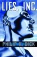 LIES, INC. di DICK, PHILIP K. 
