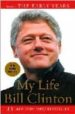 MY LIFE, VOLUME ONE THE EARLY YARS di CLINTON, BILL 