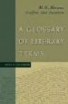 GLOSSARY OF LITERARY TERMS (8TH ED.) di ABRAMS, M.H. 