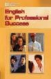 ENGLISH FOR PROFESSIONAL SUCCESS (INCLUYE CD) di VV.AA. 