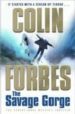 THE SAVAGE GORGE de FORBES, COLIN 