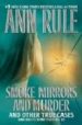 SMOKE, MIRRORS AND MURDER de RULE, ANN 