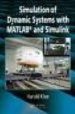 SIMULATION OF DYNAMIC SYSTEMS WITH MATLAB AND SIMULINK di KLEE, HAROLD 