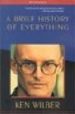 A BRIEF HISTORY OF EVERYTHING (2ND ED) di WILBER, KEN 