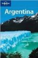 ARGENTINA (LONELY PLANET. TRAVEL GUIDES) (6TH ED.) di VV.AA. 