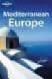 MEDITERRANEAN EUROPE 9TH ED (TRAVEL GUIDES) (LONELY PLANET) di VV.AA. 