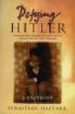 DEFYING HITLER: A MEMOIR di HAFFNER, SEBASTIAN 