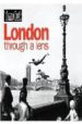 LONDON THROUGH A LENS di VV.AA. 