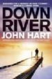DOWN RIVER de HART, JOHN 