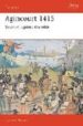 AGINCOURT, 1415: TRIUMPH AGAINST THE ODDS di BENNETT, MATTHEW 