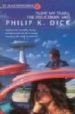 FLOW, MY TEARS, THE POLICEMAN SAID de DICK, PHILIP K. 