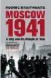 MOSCOW 1941 di BRAITHWAITE, RODRIC 
