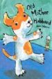 OLD MOTHER HUBBARD di CABRERA, JANE 