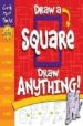 DRAW ANYTHING DRAW A SQUARE di HART, CHRISTOPHER 