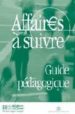 AFFAIRES A SUIVRE: GUIDE PEDAGOGIQUE. COURS DE FRANAIS PROFESSIO NNEL DE NIVEAU INTERNEDIAIRE (INCLUYE CASSETTES) di BLOOMFIELD, ANATOLE 