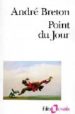 POINT DU JOUR de BRETON, ANDRE 