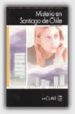 MISTERIO EN SANTIAGO (NIVEL 1) (LECTURAS JOVENES Y ADULTOS) (ELE: ESPAOL LENGUA EXTRANJERA) de GARRIDO, MARIA 