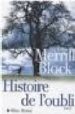 HISTORIE DE L`OUBLI di BLOCK, STEFAN MERRILL 