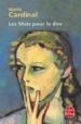LES MOTS POUR LE DIRE di CARDINAL, MARIE 
