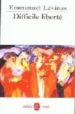 DIFFICILE LIBERTE de LEVINAS, EMMANUEL 