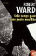 SALE TEMPS POUR UNE POULE MOUILLEE di WARD, J. R. 