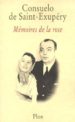 MEMOIRES DE LA ROSE di SAINT-EXUPERY, CONSUELO DE 