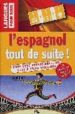 L ESPAGNOL TOUT DE SUITE! (COFFRET LIVRE+CASSETTE+CD) di SANDOVAL, J. 