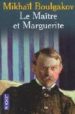 LE MAITRE ET MARGUERITE di BULGAKOV, MIJAIL 