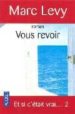 VOUS REVOIR de LEVY, MARC 