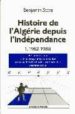 HISTOIRE DE L ALGERIE DEPUIS L INDEPENDANCE VOL.I: 1962-1988 (4E ED.) de STORA, BENJAMIN 
