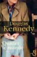 QUITTER LE MONDE di KENNEDY, DOUGLAS 