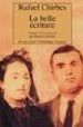 LA BELLE ECRITURE di CHIRBES, RAFAEL 