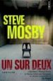 UN SUR DEUX di MOSBY, STEVE 