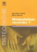 MANIPULATIONS VISCERALES: VOLUME 1 de BARRAL, JEAN-PIERRE 