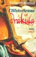 L HISTORIENNE ET DRAKULA (T. 1) di KOSTOVA, ELIZABETH 
