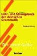 LEHR- UND BUNGS- DER DEUTSCHEN GRAMMATIK (+ CD) di DREYER, HILKE  SCHMITT, RICHARD 
