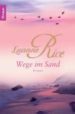 WEGE IM SAND di RICE, LUANNE 