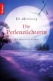 DIE PERLENZCHTERIN di MORRISSEY, DI 