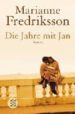 DIE JAHRE MIT de FREDRIKSSON, MARIANNE 