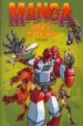 MANGA: ROBOTS Y MONSTRUOS de GRAY, PETER 