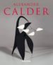 ALEXANDER CALDER (1898-1976) (SERIE MENOR) de BAAL-TESHUVA, JACOB 