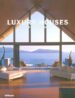 LUXURY HOUSES TOP OF THE WORLD di VV.AA. 